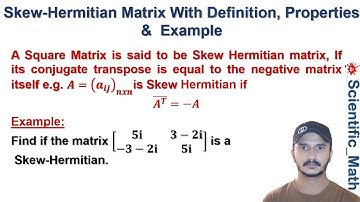 Skew Hermitian Matrix  Definition , Properties and Examples | what is Skew-Hermitian Matrix