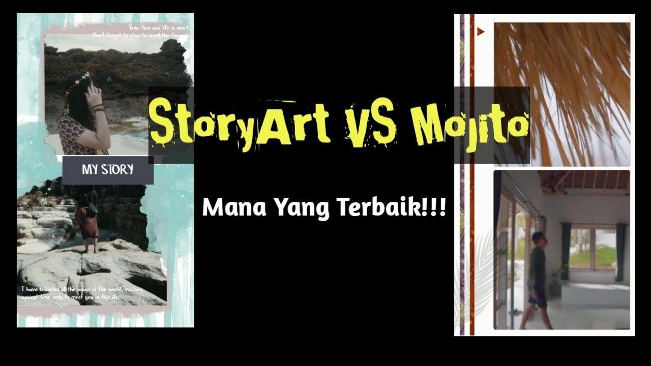 StoryArt Fullpack VS Mojito Fullpack Mana Yang Lebih Baik