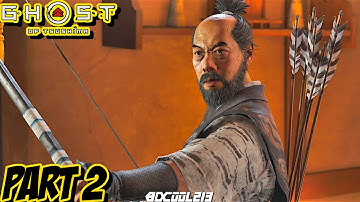 GHOST OF TSUSHIMA Playthrough Gameplay Part 2 - Act 1 - PS4 Pro