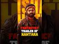 fantastic trailer?😲🔥 #shortvideo #ytshorts #shortvideo #kantara #kantara2