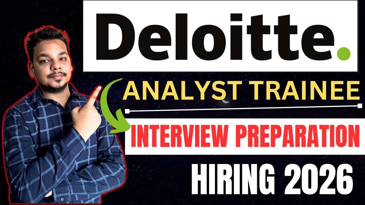 Deloitte Interview 2026 | Analyst Trainee | How to Prepare for Deloitte ...