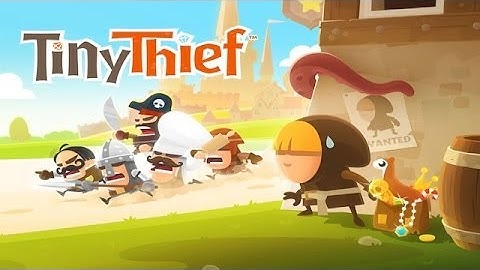 TINY THIEF (iPhone, iPad & Android Gameplay) HD