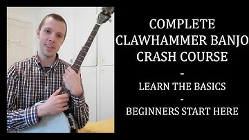 COMPLETE CLAWHAMMER BANJO CRASH COURSE | EASY beginner lesson (tabs included)