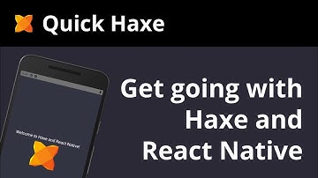 Get going with Haxe and React Native