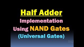 Half Adder Using NAND Gates/Half Adder Using Universal Gates (Combinational Circuit Design) [HD]