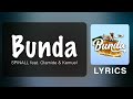 SPINALL feat. Olamide & Kemuel - Bunda (Official Lyrics)