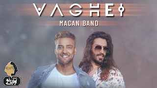 Macan Band - Vaghei | OFFICIAL NEW TRACK ماکان بند - واقعی