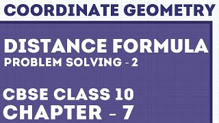 Co-ordinate Geometry | Distance Formula | Problem Solving 2 | Class 10 | Letstute CBSE
