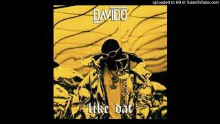 Davido - Like Dat 2017 Official Audio