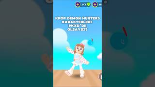 K-Pop Demon Hunters Karakterleri Pkxd De Olsaydı