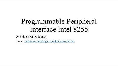 Microprocessors L7: Programmable Peripheral Interface Intel 8255