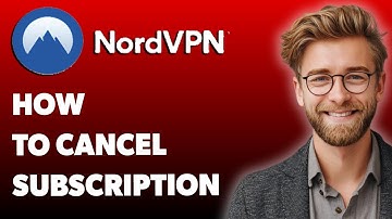 How To Cancel Nordvpn Subscription And Get A Refund Completely [2025 Guide]