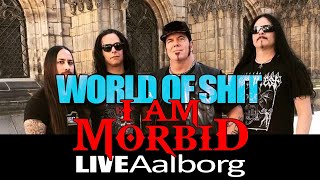 I AM MORBID - World of Shit
