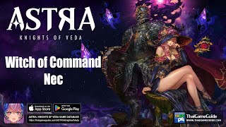 New Character Trial ~ Witch of Command Nec Build and Gameplay | ASTRA: Knights of Veda