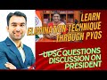 Upsc prelims questions  answers pyqs on president  topicwise tricks analysis  discussion