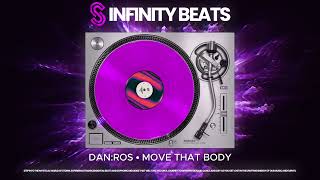 Move That Body - DAN:ROS | House Music 2024 | (Official Audio) | Everlasting Grooves | Storm Music