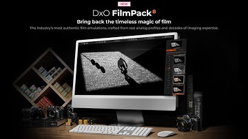 Unlock the Magic of Film: DxO FilmPack 8 (New Features!)