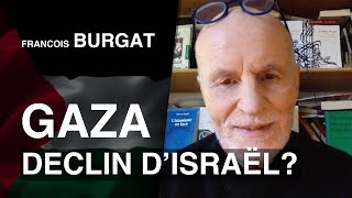 Gaza - Israël : vision occidentale et islam politique | Entretien de François Burgat