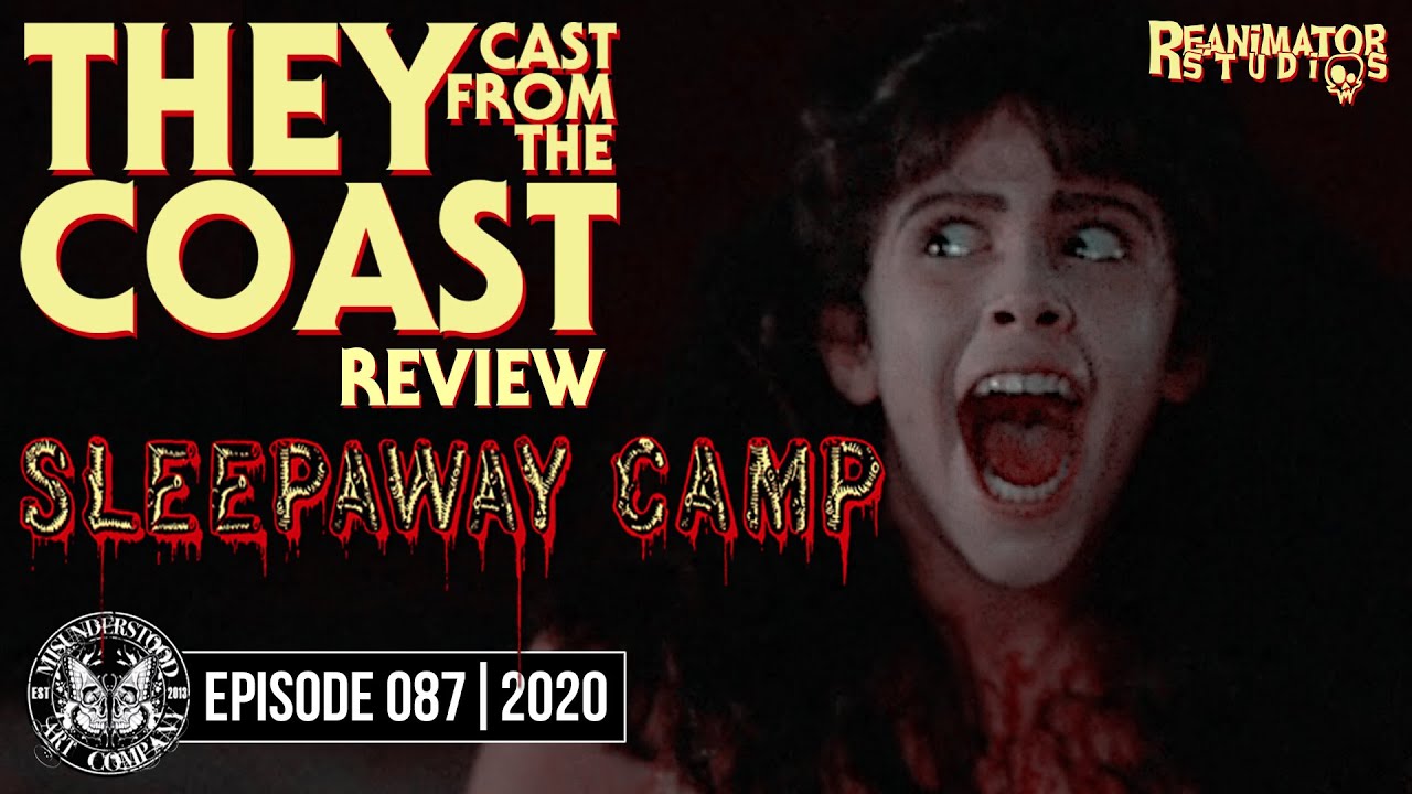 SLEEPAWAY CAMP (1983) 087 MOVIE REVIEW THEY CAST FROM THE COAST