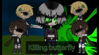 Killing butterfly Glmv