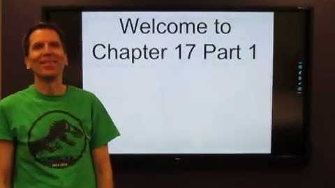 CHEM 112 Chapter 17 Video Part 1 of 3