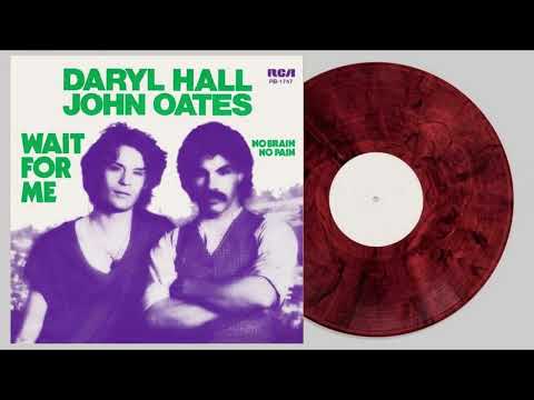 Daryl Hall & John Oates - Wait For Me (Remastered)