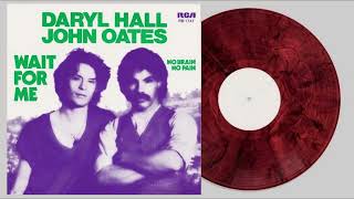 Famous Daryl Hall & John Oates - Wait For Me (Remastered) Wealth