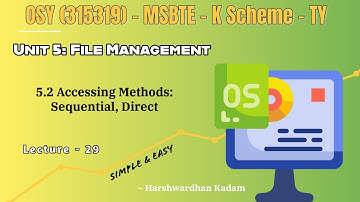 5.2 Access Methods in OS 🔥 Sequential & Direct Access | File Management Unit 5 | MSBTE K Scheme