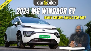 2024 MG Windsor EV: Excite, Exclusive or Essence - Which Variant Is Right For You?