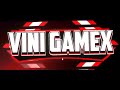 Intro do canal vini gamex