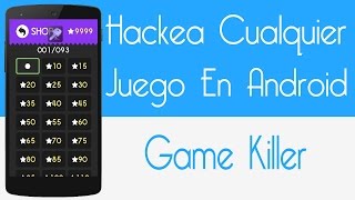 Hackea Cualquier Juego En Android | *Root* screenshot 5