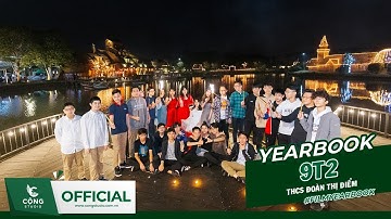 MƯỢN KỶ YẾU NGỎ LỜI, ĐỂ THANH XUÂN BỚT CHƠI VỚI 9T2 THCS ĐOÀN THỊ ĐIỂM ƠI | CỘNG