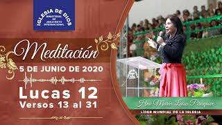 Meditación - Lucas 12 vr 13 al 31 - Hna. María Luisa Piraquive - 05 junio 2020, IDMJI