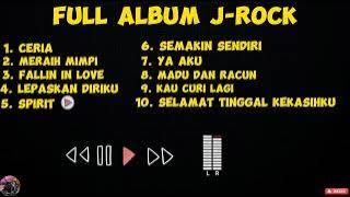 FULL ALBUM J-ROCK || BEST SONG ■ NO IKLAN ■