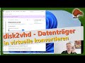 Windows Systemimage Erstellen Mit Disk2VHD Computer In Virtuelle Maschine Konvertieren Windows Systemimage Erstellen Mit Disk2VHD Computer In Virtuelle Maschine Konvertieren