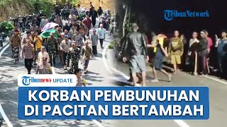 Download Lagu Warga Histeris Pelaku Pembunuhan 1 Keluarga di Pacitan Masih Berkeliaran, Korban Bertambah 2 Orang MP3 Download Lagu Warga Histeris Pelaku Pembunuhan 1 Keluarga di Pacitan Masih Berkeliaran, Korban Bertambah 2 Orang MP3