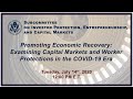 Virtual Hearing - Promoting Economic Recovery: Examining Capital Markets and... (EventID=110888)