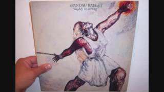 Spandau Ballet - Highly strung (1984 Extended version)