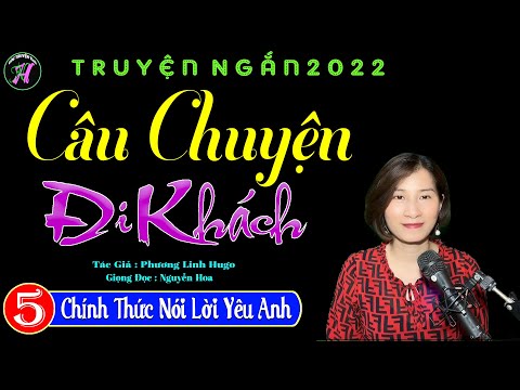 Video [ Tập 5 ] Câu Chuyện Đi Khách - Chính Thức Nói Lời Yêu... - YouTube