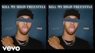 Santino Le Saint - Kill My High Freestyle (Bonus Track) Bonus Track