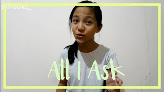 All I Ask - Adele | Misellia Ikwan (11 years old)