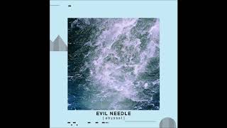 Video thumbnail of "Evil Needle - Loud (feat. Naji)"