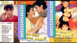 Hum Hain Rahi Pyar (Eagle Jhankar)