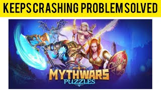 How To Solve MythWars Puzzles App Keeps Crashing Problem||Rsha26 Solutions screenshot 4