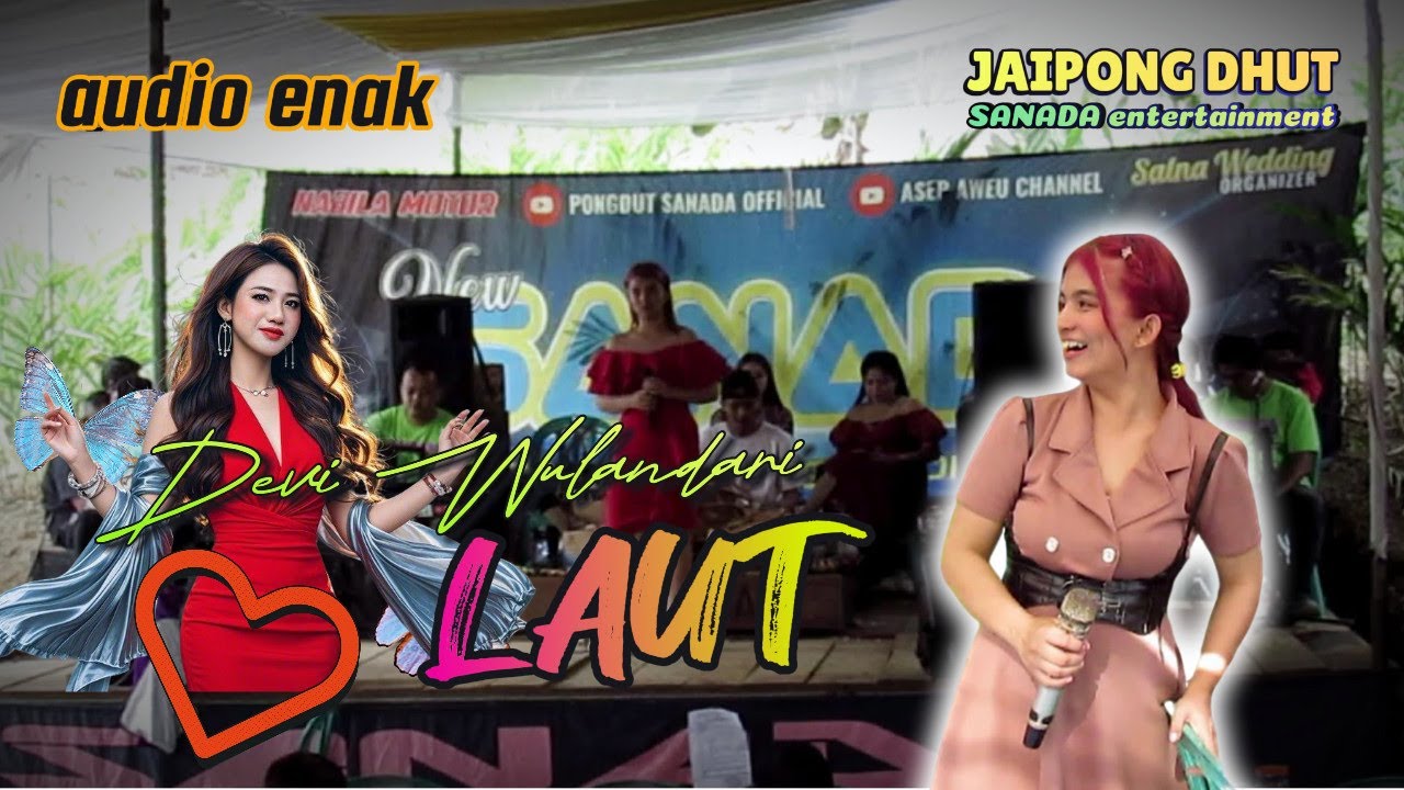 LAUT (DOEL SUMBANG) VERSI PONGDUT KIDUL - DEVI WULAN SANADA MUSIK PANGANDARAN