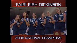 2006 Fairleigh Dickinson University Women's Bowling National Champions Video