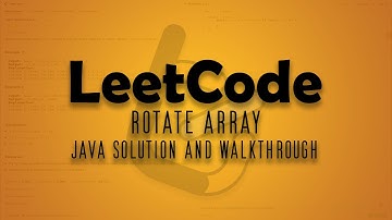 LeetCode 189. Rotate Array || Java Solution Walkthrough