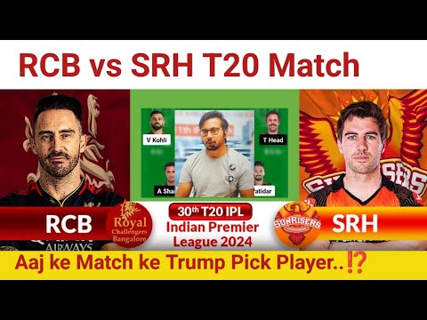 RCB vs SRH Prediction|RCB vs SRH  Team|Bangalore vs Hyderabad  IPL30THT20Match