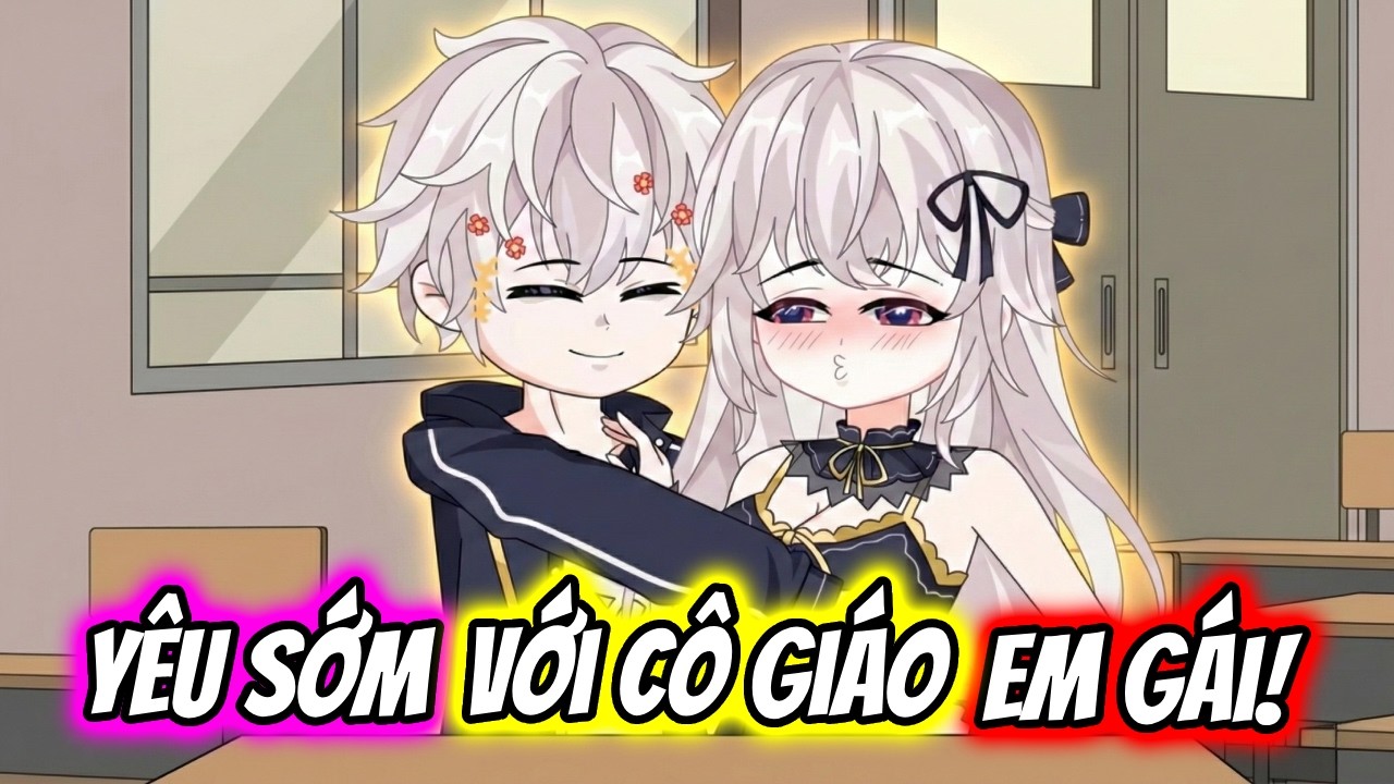 (Full) Yêu Sớm Với Cô Giáo Em Gái! | TTD Vietsub