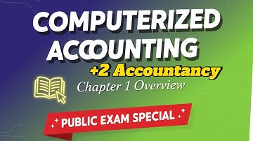 📘PlusTwo Accountancy |Computerized Accounting Chapter 1 | Overview & Questions | Public Exam Special